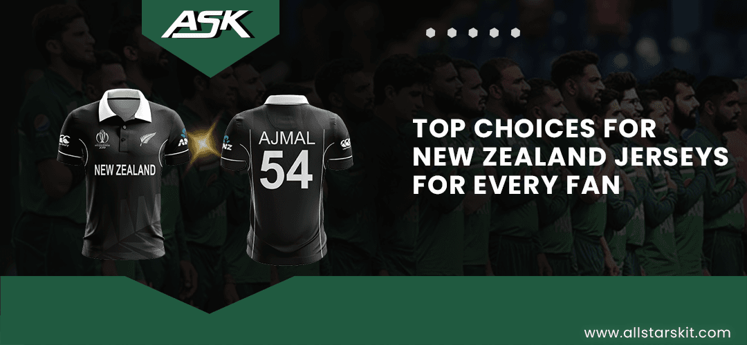 Top Choices for New Zealand Jerseys for Every Fan